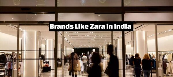 Brands Like Zara in India